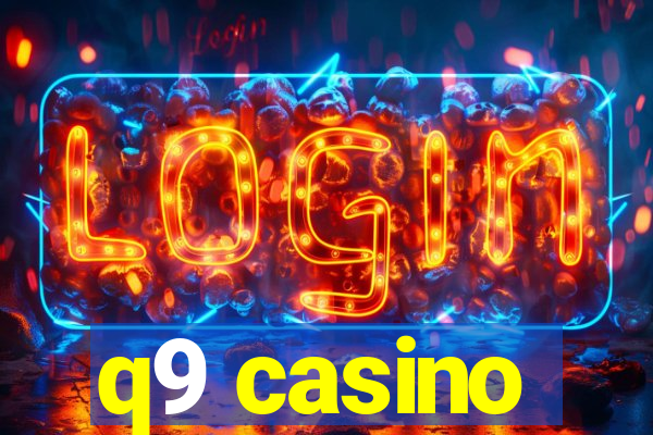 q9 casino