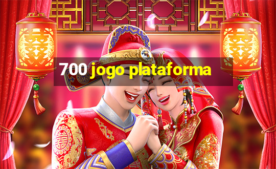 700 jogo plataforma