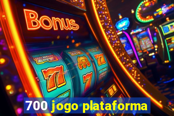 700 jogo plataforma