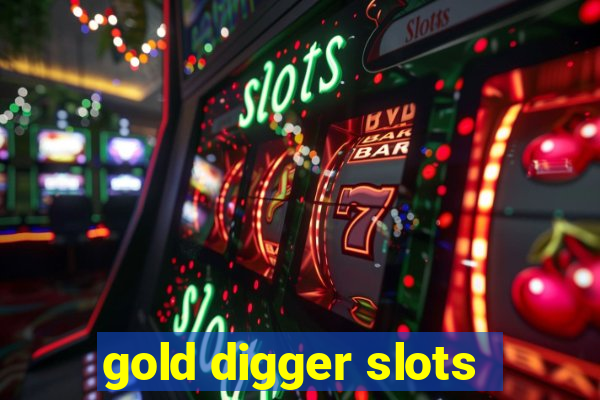 gold digger slots