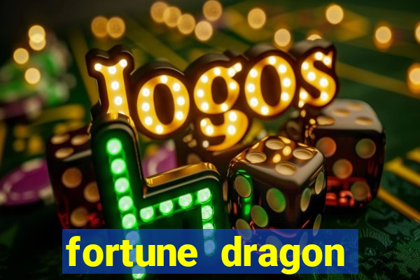 fortune dragon horários pagantes