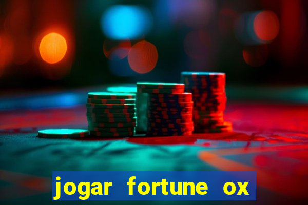 jogar fortune ox modo demo