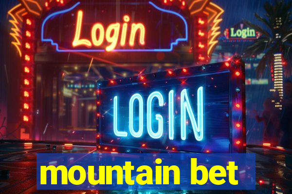 mountain bet