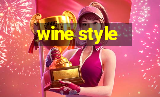 wine style