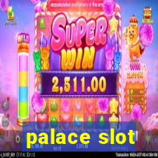 palace slot