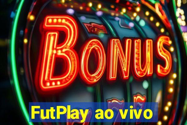 FutPlay ao vivo