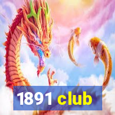 1891 club