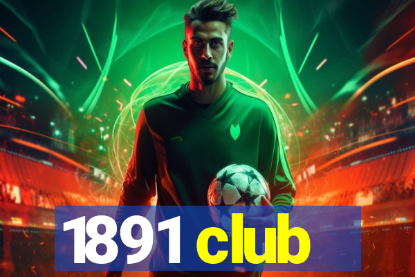 1891 club