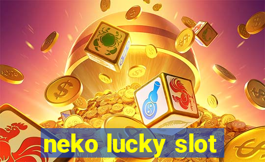 neko lucky slot