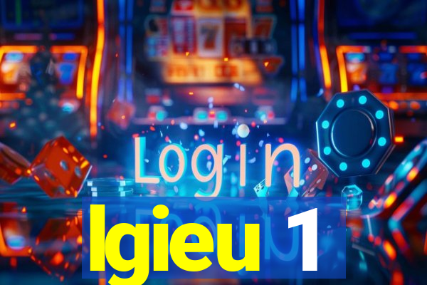 lgieu 1