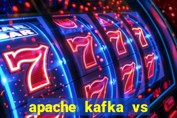 apache kafka vs rabbit mq