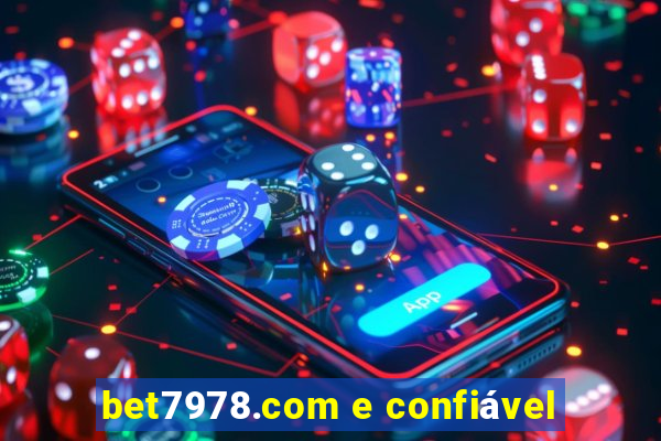 bet7978.com e confiável