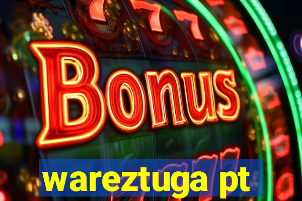 wareztuga pt