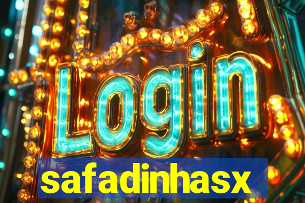 safadinhasx