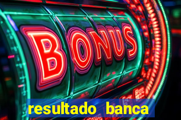 resultado banca caminho da sorte