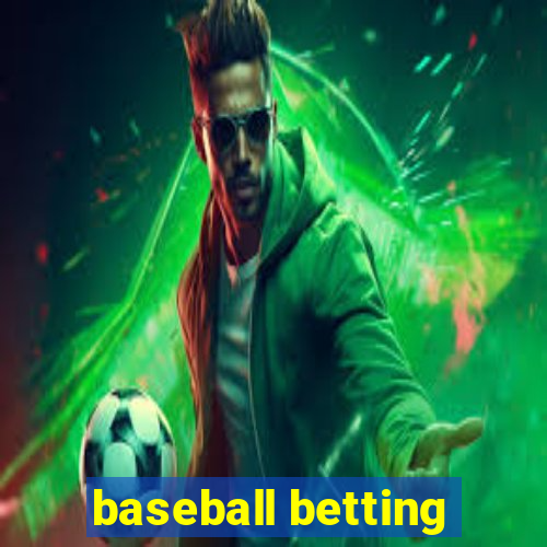 baseball betting