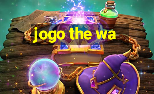 jogo the wa