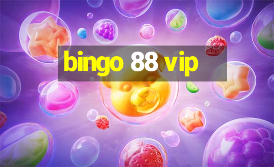 bingo 88 vip