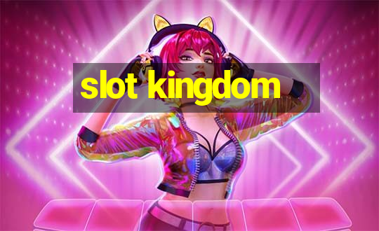 slot kingdom