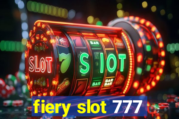 fiery slot 777