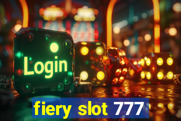 fiery slot 777