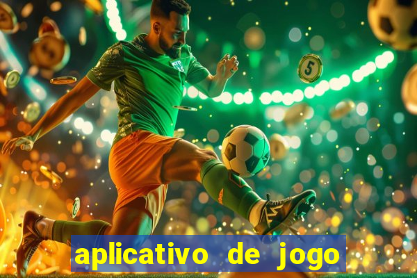 aplicativo de jogo para ganhar dinheiro grátis