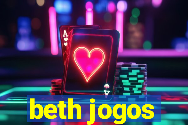 beth jogos