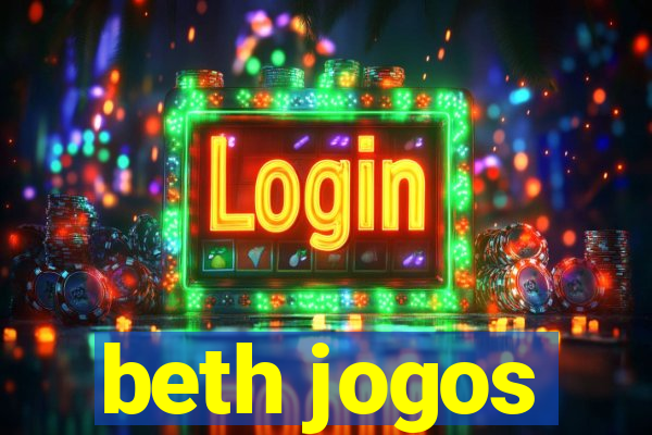 beth jogos