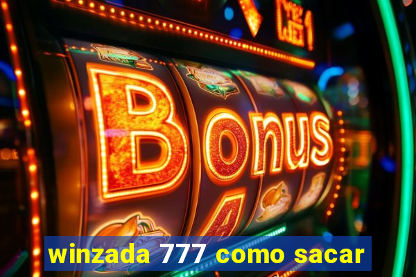 winzada 777 como sacar