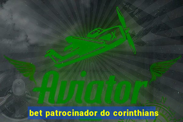 bet patrocinador do corinthians