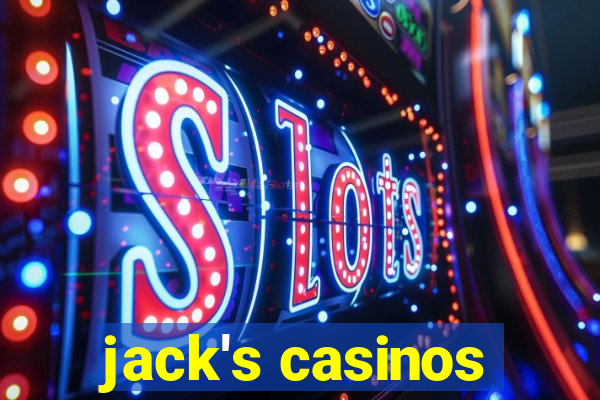 jack's casinos