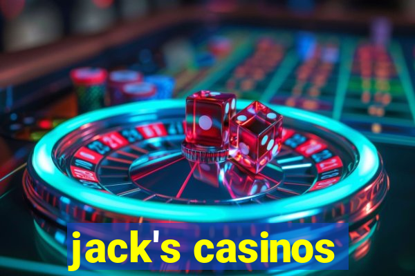 jack's casinos