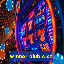 winner club slot