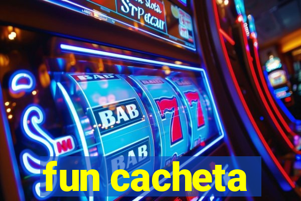 fun cacheta