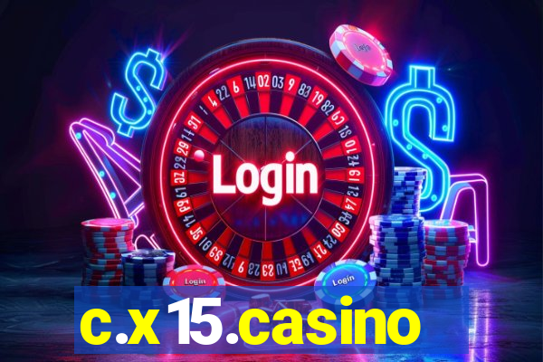 c.x15.casino