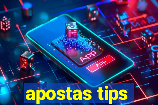 apostas tips