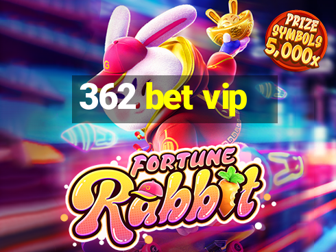 362 bet vip