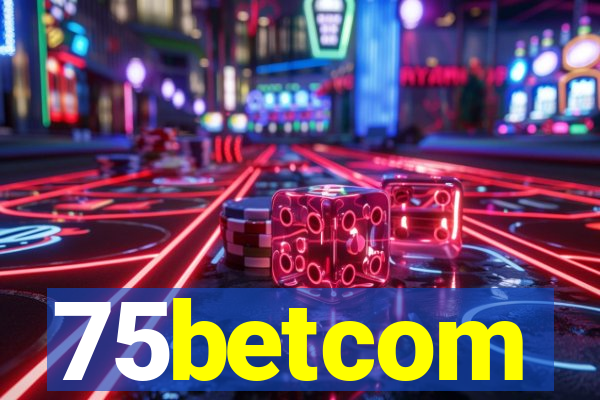 75betcom