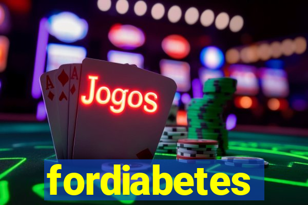 fordiabetes