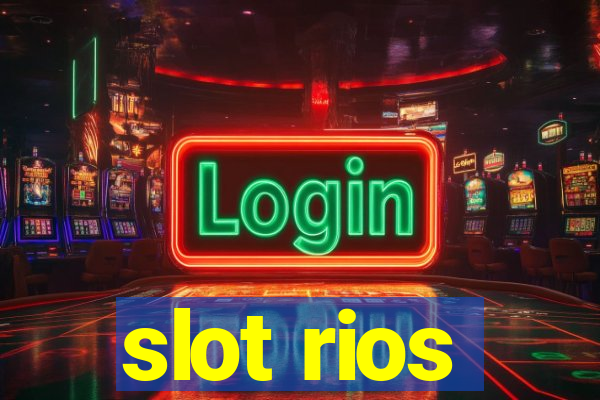 slot rios