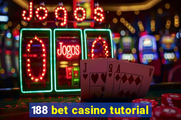 188 bet casino tutorial