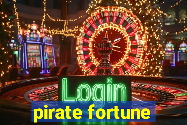 pirate fortune