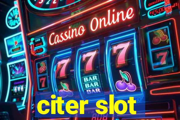 citer slot