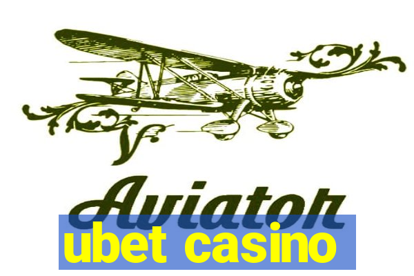 ubet casino