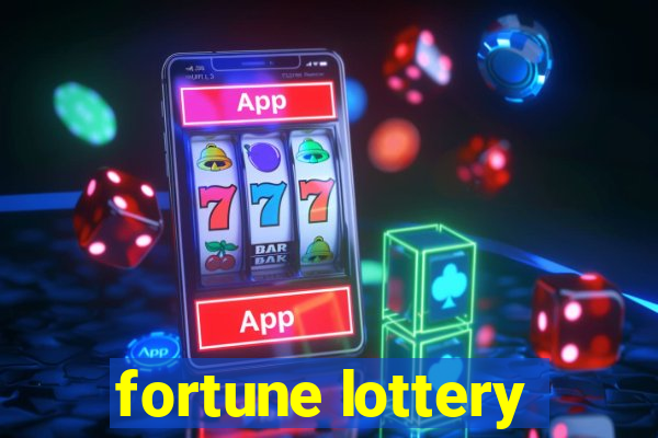 fortune lottery