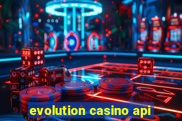 evolution casino api