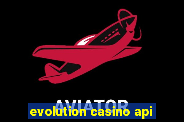 evolution casino api