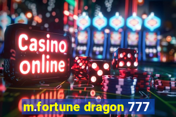 m.fortune dragon 777