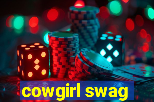 cowgirl swag