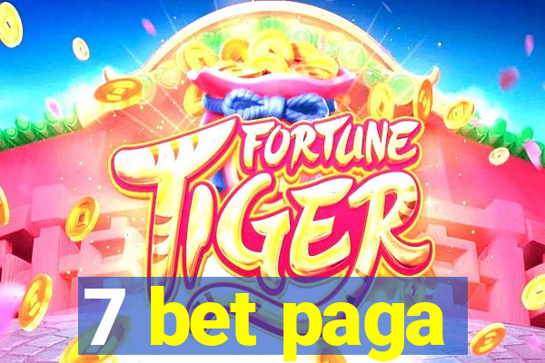 7 bet paga